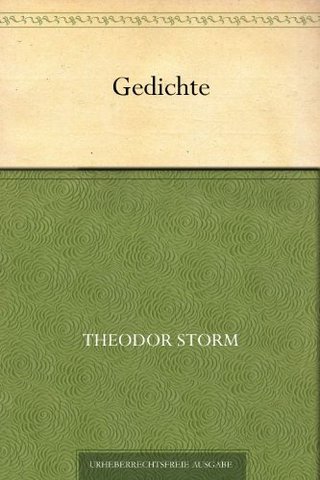 "Dreihundert Gedichte (German Edition)" av Theodor Storm