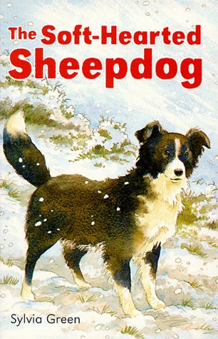 "The Soft Hearted Sheep Dog (Young Hippo Animal)" av Sylvia Green