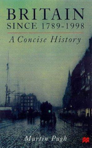 "Britain A Concise History, 1789-1998" av Martin Pugh