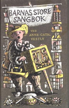 "Barnas store sangbok" av Anne-Cath. Vestly