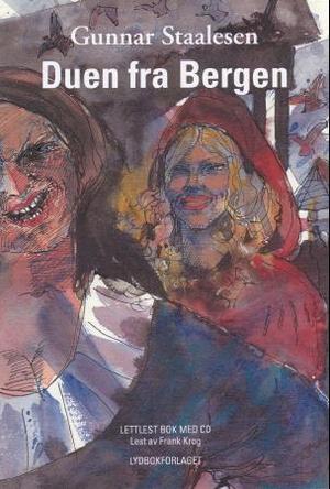 "Duen fra Bergen - lettlest bok og lydbok" av Gunnar Staalesen