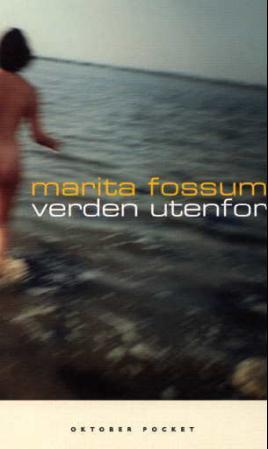 "Verden utenfor - roman" av Marita Fossum