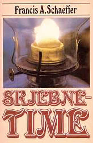 "Skjebnetime" av Francis A. Schaeffer