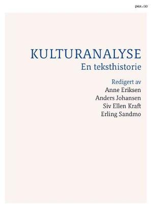 "Kulturanalyse - en teksthistorie" av Anne Eriksen