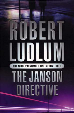 "The Janson directive" av Robert Ludlum