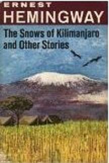 The snows of Kilimanjaro and other stories