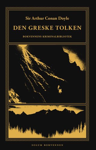 Den greske tolk og andre Sherlock Holmes-erindringer - beretninger om Sherlock Holmes : noveller