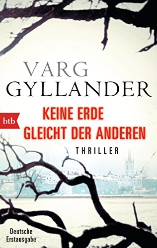 Keine Erde gleicht der anderen - Thriller (Kriminaltechniker Ulf Holtz ermittelt 4) (German Edition)