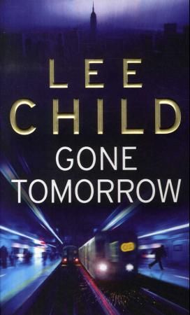 "Gone tomorrow" av Lee Child