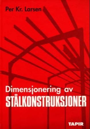 Dimensjonering av stålkonstruksjoner