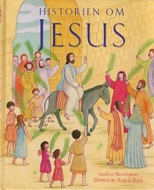 "Historien om Jesus" av Andrea Skevington