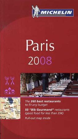 "Paris 2008 - selection of restaurants and hotels" 