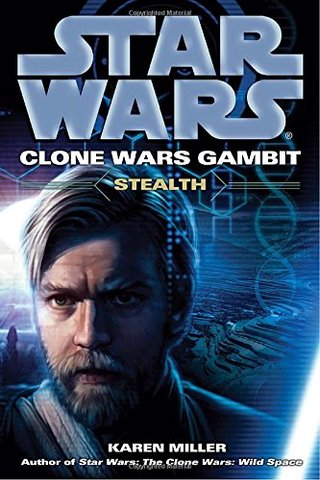 "Stealth Star Wars Legends (Clone Wars Gambit) (Star Wars" av Karen Miller
