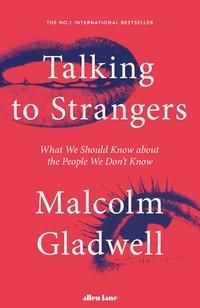 Talking to strangers - what we should know about the people we don't know