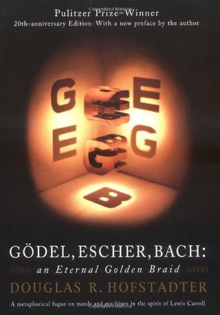 Godel, Escher, Bach - An Eternal Golden Braid