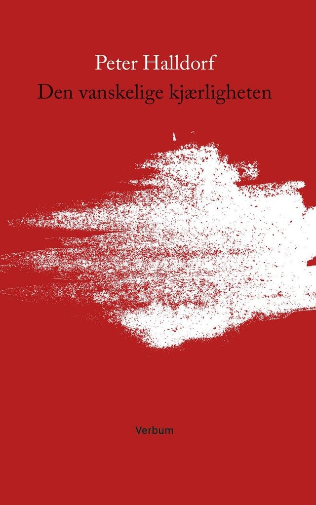 "Den vanskelige kjærligheten" av Peter Halldorf