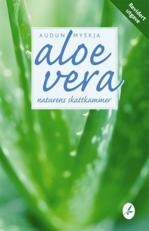 Aloe vera - naturens skattkammer