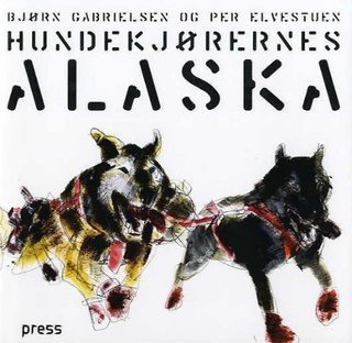 "Hundekjørernes Alaska" av Bjørn Gabrielsen