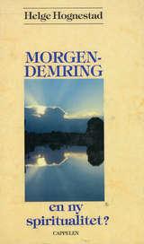 Morgendemring - en ny spiritualitet