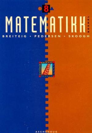 "Matematikk 8 - oppgavebok" av Trygve Breiteig