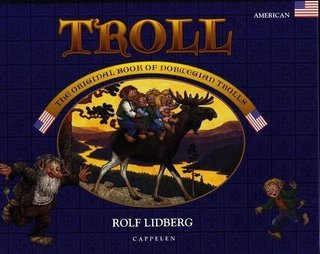 Troll - the original book of Norwegian trolls