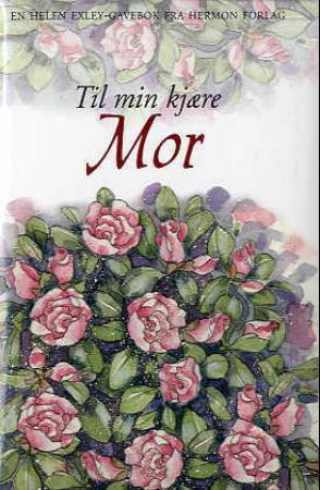 "Til min kjære mor" av Pam Brown