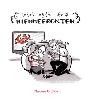 "Intet nytt fra hjemmefronten" av Therese G. Eide