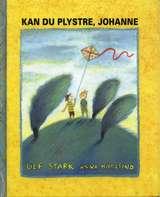 Kan du plystre, Johanne