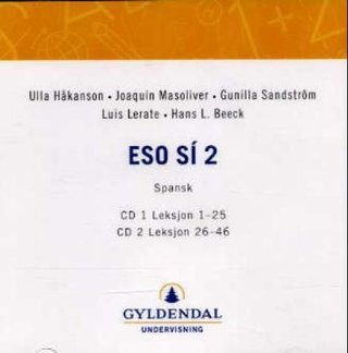 Eso sí 2 - spansk : CD 1 leksjon 1-25 : CD 2 leksjon 26-46