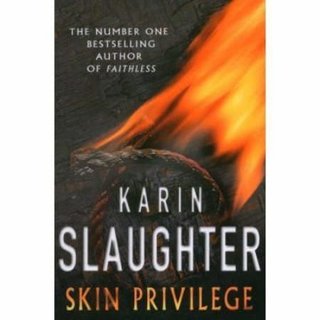"Skin privilege" av Karin Slaughter