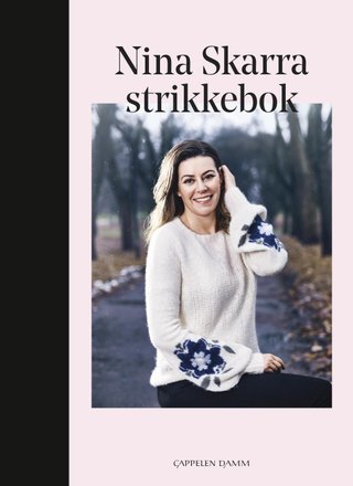 "Nina Skarra strikkebok" av Nina Skarra