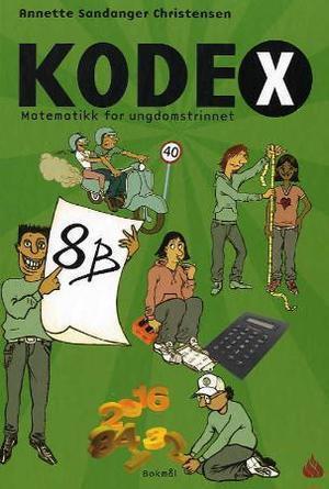 "KodeX 8B - matematikk for ungdomstrinnet" av Annette Sandanger Christensen