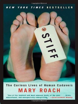 "Stiff The Curious Lives of Human Cadavers" av Mary Roach