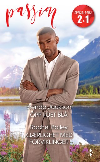 Opp i det blå ; Kjærlighet med forviklinger