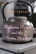 Madame Proust And The Kosher Kitchen