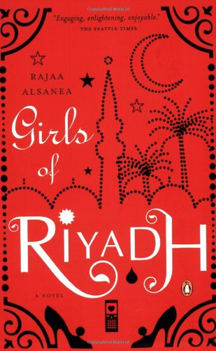 "Girls of Riyadh" av Rajaa Alsanea