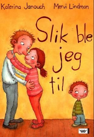 Slik ble jeg til