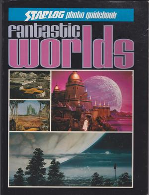 "Norman Jacobs & Kerry O'Quinn present fantastic worlds (Starlog photo guidebook)" av Scot Holton