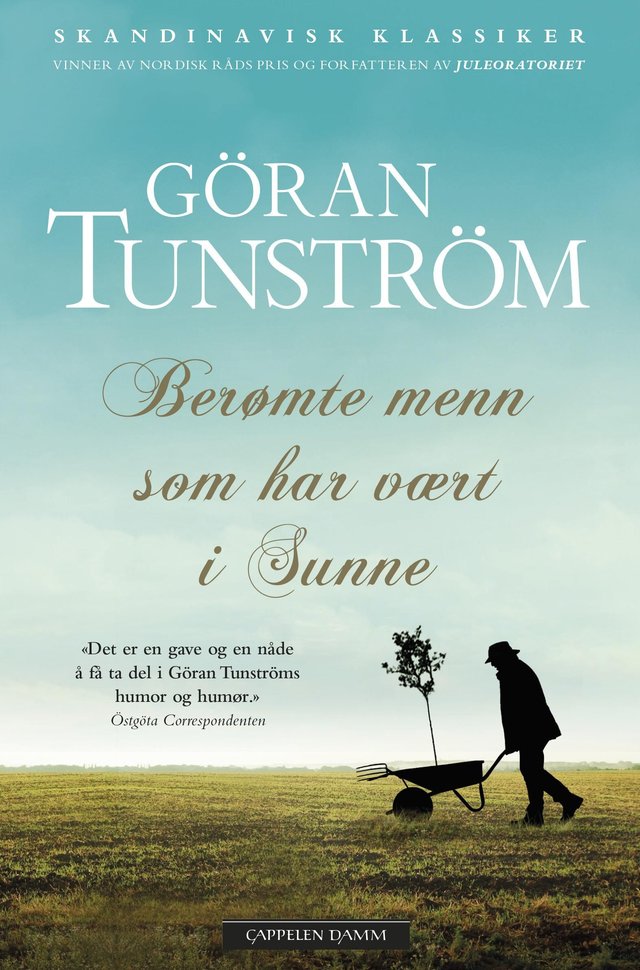 "Berømte menn som har vært i Sunne" av Göran Tunström