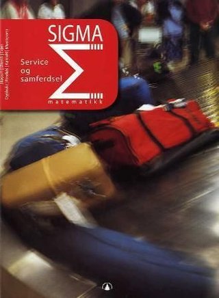 Sigma - matematikk : service og samferdsel