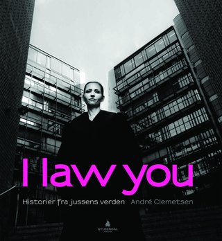 I law you - historier fra jussens verden