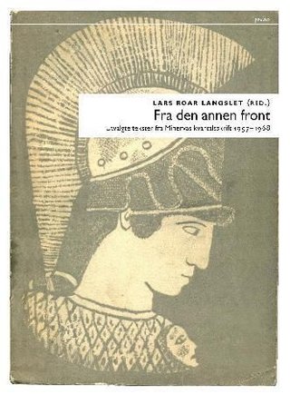 Fra den annen front - utvalgte tekster fra Minervas kvartalsskrift 1957-1968