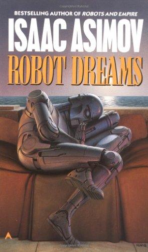 "Robot Dreams (Remembering Tomorrow)" av Isaac Asimov