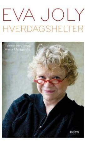 "Hverdagshelter" av Eva Joly