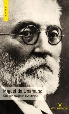 "Om den tragiske livsfølelse hos mennesker og folkeslag" av Miguel de Unamuno
