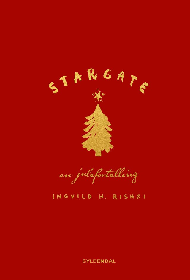 "Stargate - en julefortelling" av Ingvild H. Rishøi