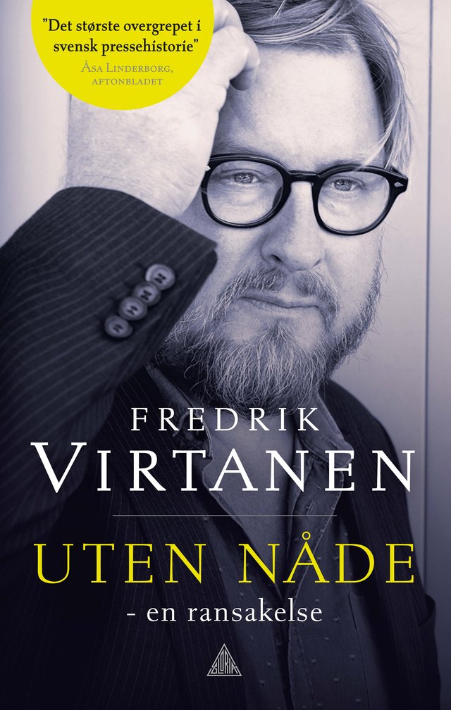 "Uten nåde - en ransakelse" av Fredrik Virtanen