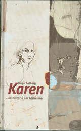 "Karen en historie om Alzheimer" av Helje Solberg