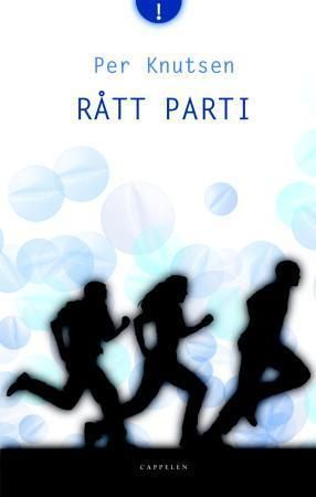Rått parti - ungdomsroman