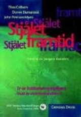 "Stjålet framtid truer vi vår fruktbarhet, intelligens og mulighet for å overleve? En vitenskapelig detektivfortelling" av Theo Colborn